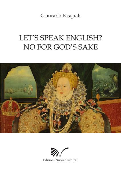 Let's speak english? No for God's sake - Giancarlo Pasquali - copertina