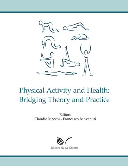 Physical Activity and Health: Bridging Theory and Practice - copertina