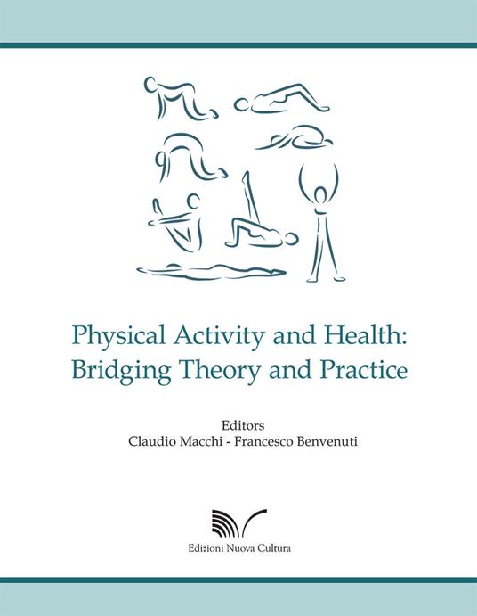 Physical Activity and Health: Bridging Theory and Practice - copertina
