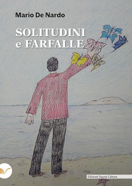 Solitudini e farfalle - Mario De Nardo - copertina