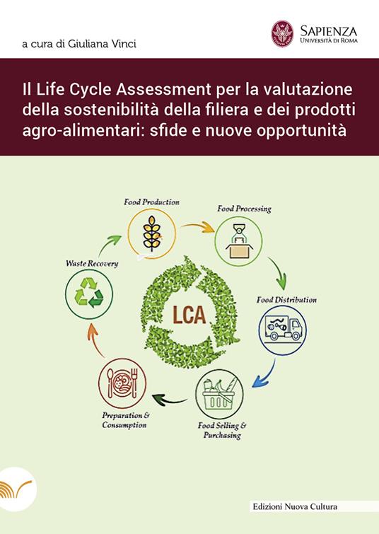Il Life Cycle Assessment per la valutazione della sostenibilità della filiera e dei prodotti agro-alimentari: sfide e nuove opportunità - copertina