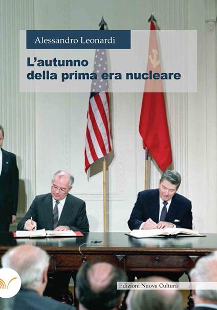 L' autunno della prima era nucleare - Alessandro Leonardi - copertina