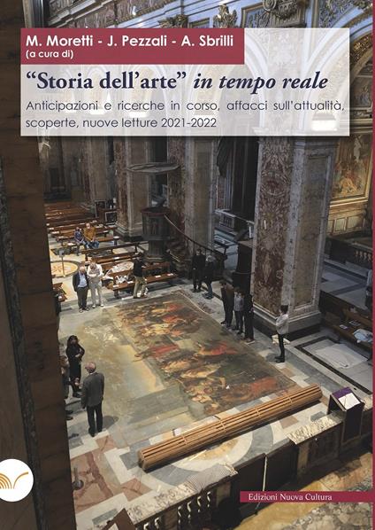 «Storia dell'arte» in tempo reale. Anticipazioni e ricerche in corso, affacci sull'attualità, scoperte, nuove letture 2021-2022 - copertina