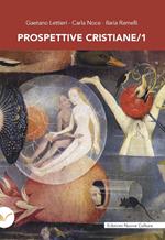Prospettive cristiane. Vol. 1