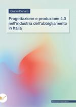 Progettazione e produzione 4.0 nell'industria dell'abbigliamento in Italia