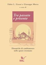Tra passato e presente. Dinamiche di cambiamento nello spazio ottomano