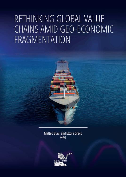 Rethinking global value chains amid geo-economic fragmentation - copertina