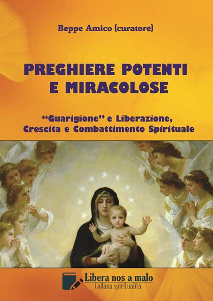 Preghiere potenti e miracolose. «Guarigione» e liberazione, crescita e combattimento spirituale - copertina