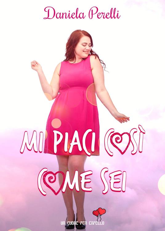 Mi piaci così come sei - Daniela Perelli - copertina