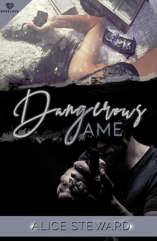 Dangerous Game - Alice Steward - copertina