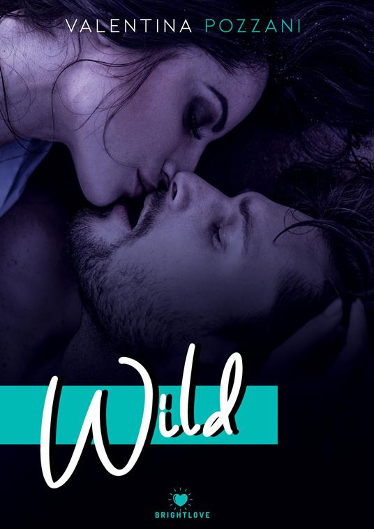 Wild - Valentina Pozzani - copertina