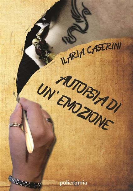 Autopsia di un'emozione - Ilaria Caserini - ebook