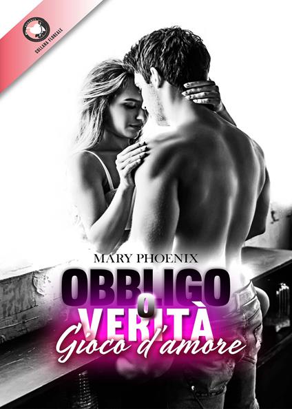 Obbligo o verità - Mary Phoenix - copertina