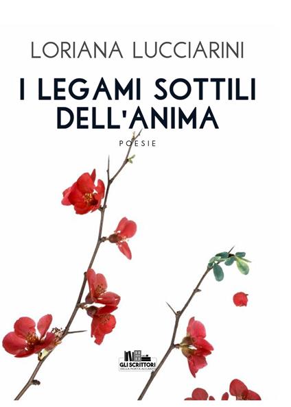 I legami sottili dell'anima - Loriana Lucciarini - copertina