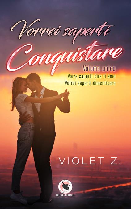 Vorrei saperti conquistare - Violet Z. - copertina