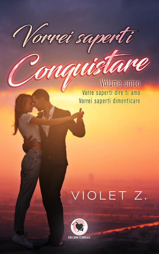 Vorrei saperti conquistare - Violet Z. - copertina