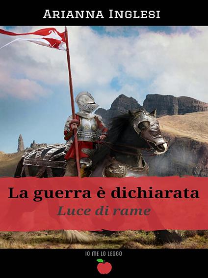 La guerra è dichiarata. Luce di rame - Arianna Inglesi - copertina