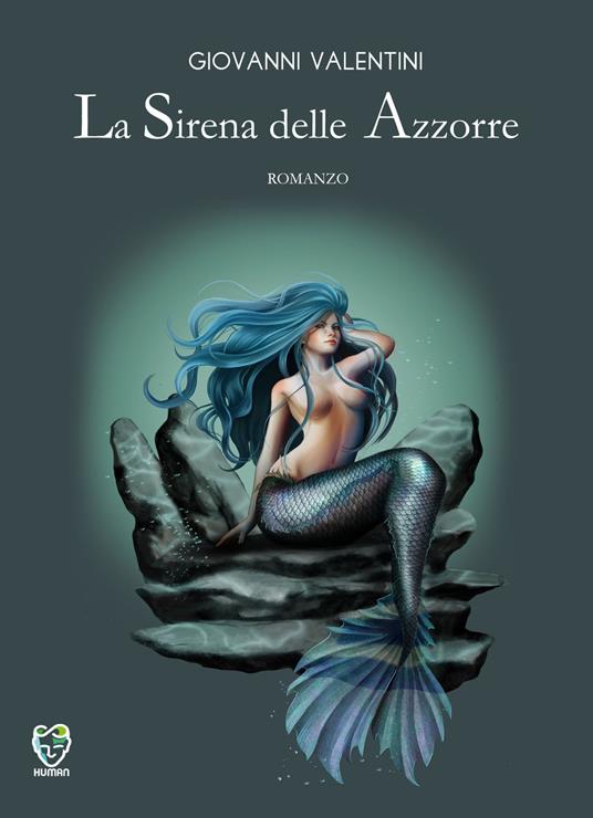 La sirena delle Azzorre - Giovanni Valentini - copertina