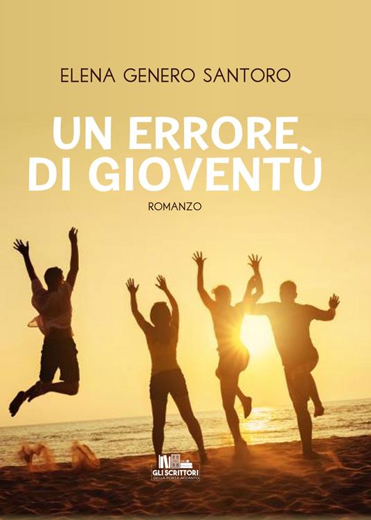 Un errore di gioventù - Elena Genero Santoro - copertina