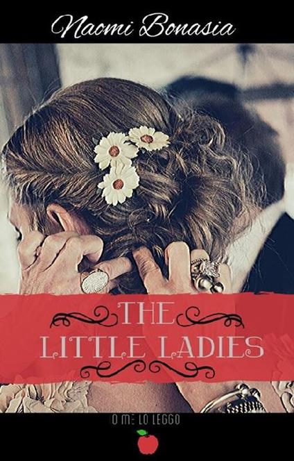 The little ladies - Naomi Bonasia - ebook