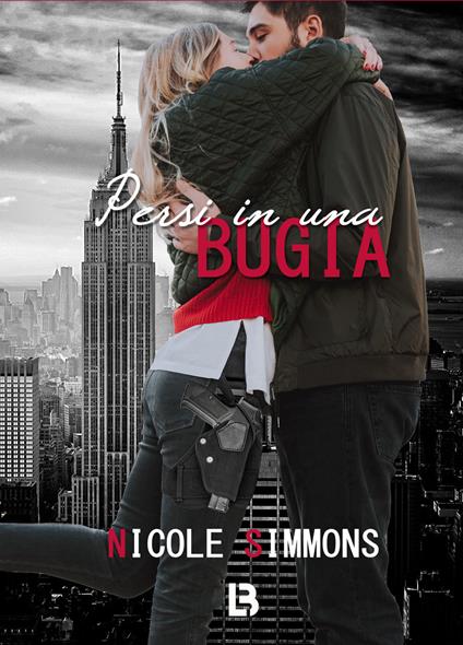 Persi in una bugia - Nicole Simmons - copertina