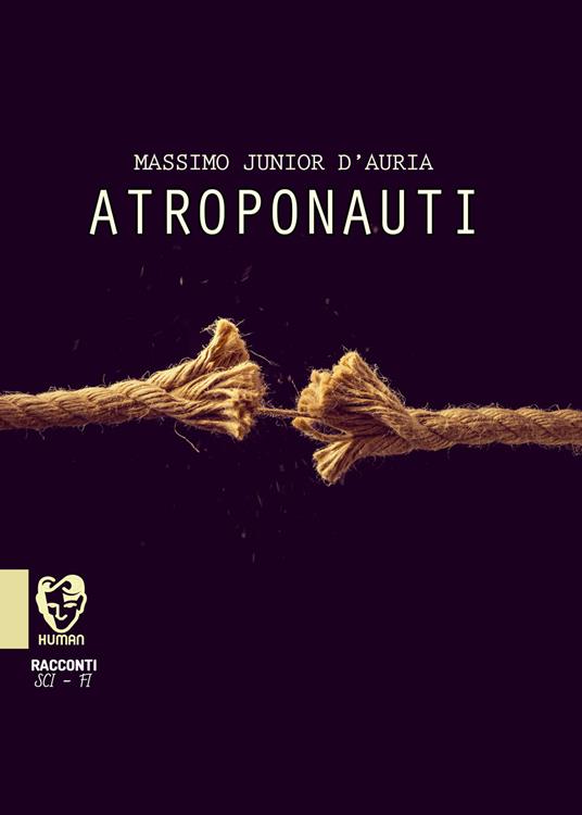 Atroponauti - Massimo jr. D'Auria - copertina
