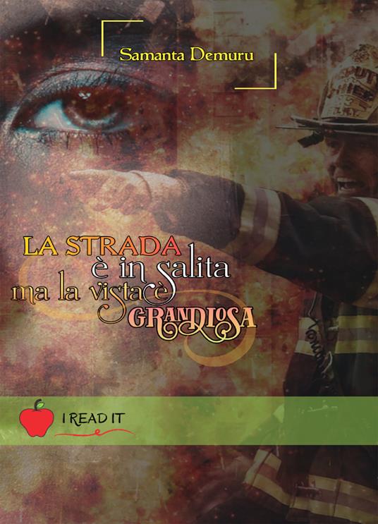 La strada è in salita ma la vista è grandiosa - Samanta Demuru - copertina