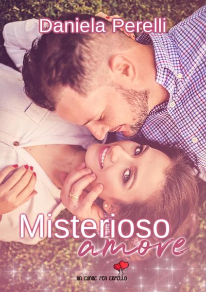 Misterioso amore - Daniela Perelli - copertina