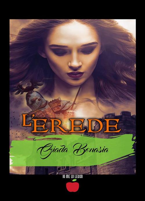 L' erede - Giada Bonasia - ebook