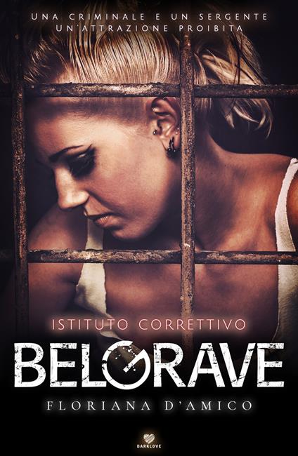 BelGrave. Istituto correttivo - Floriana D'Amico - copertina