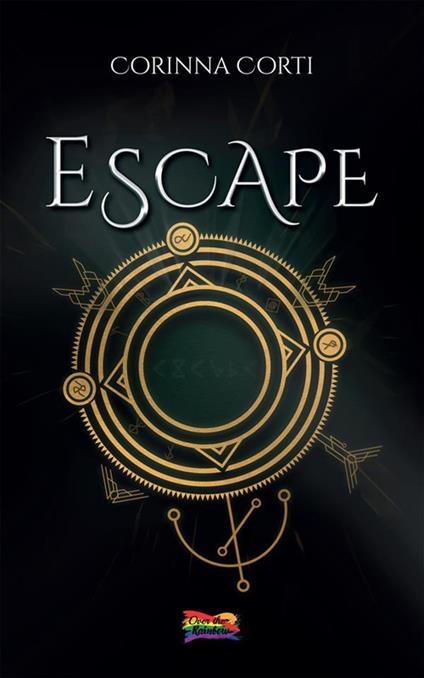 Escape - Corinna Corti - ebook