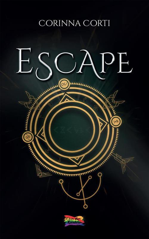 Escape - Corinna Corti - ebook