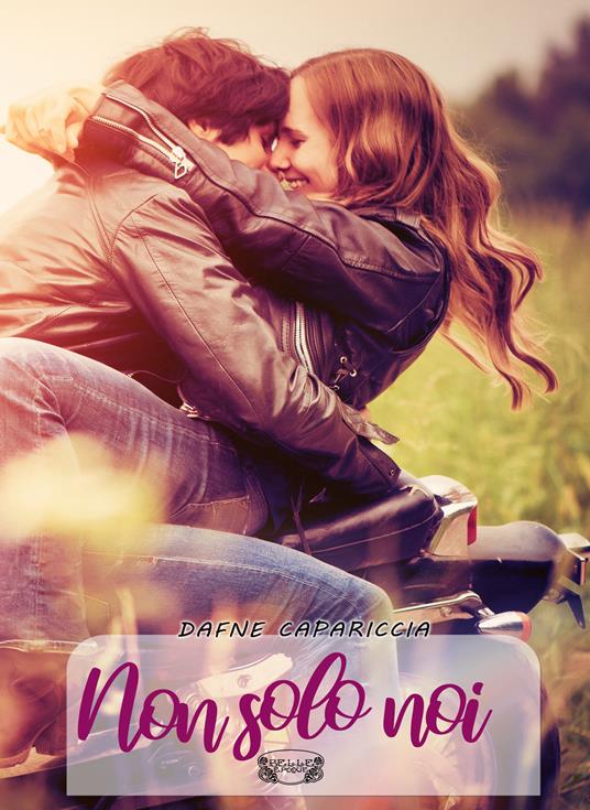 Non solo noi - Dafne Capariccia - copertina