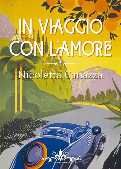 In viaggio con l'amore - Nicoletta Canazza - copertina