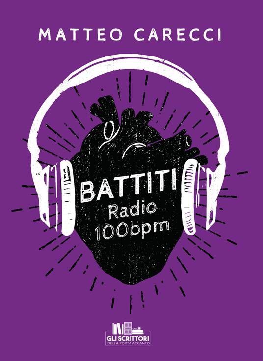 Battiti. Radio 100 bpm - Matteo Carecci - copertina