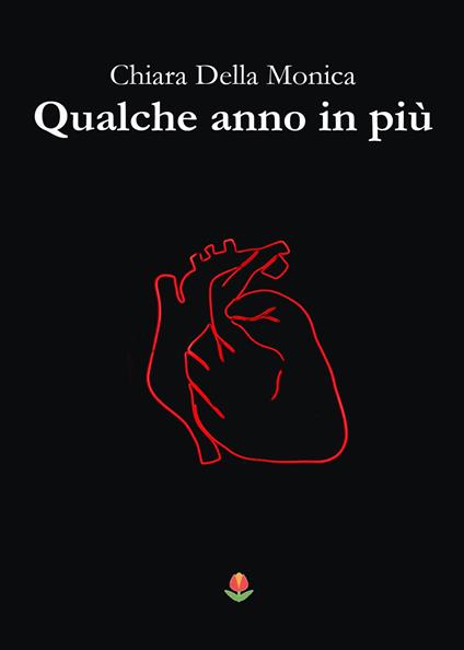 Qualche anno in più - Chiara Della Monica - copertina