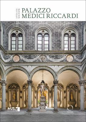 Palazzo Medici Riccardi. Guida. Ediz. inglese - Valentina Zucchi - copertina