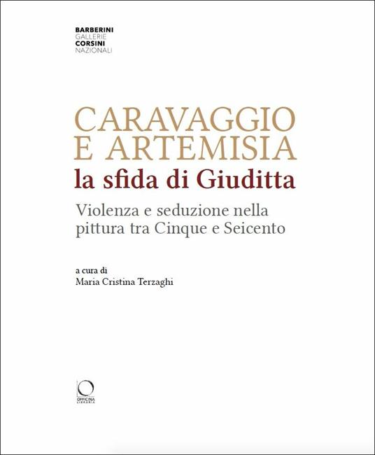 Caravaggio e Artemisia: la sfida di Giuditta - 2