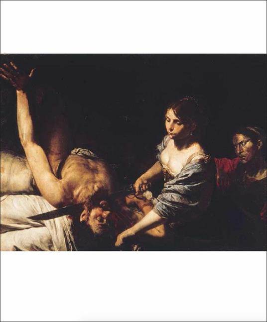 Caravaggio e Artemisia: la sfida di Giuditta - 7