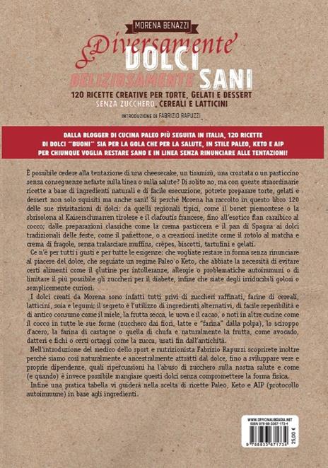 Diversamente dolci, deliziosamente sani. 120 ricette creative per torte, gelati e dessert senza zucchero, cereali e latticini - Morena Benazzi - 8