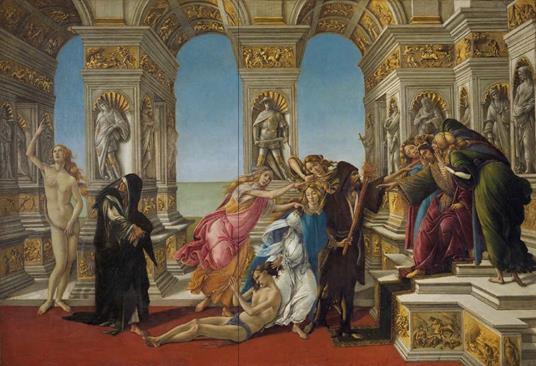 La «calunnia» di Botticelli. Politica, vizi e virtù civili a Firenze nel Rinascimento. Ediz. illustrata - 3