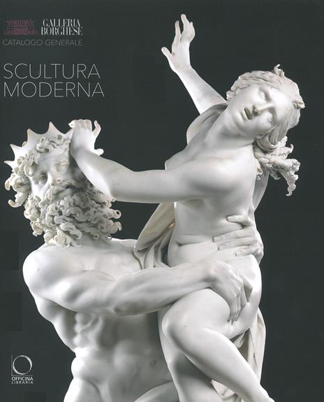 Galleria Borghese catalogo generale. Ediz. illustrata. Vol. 1: Scultura moderna. - copertina