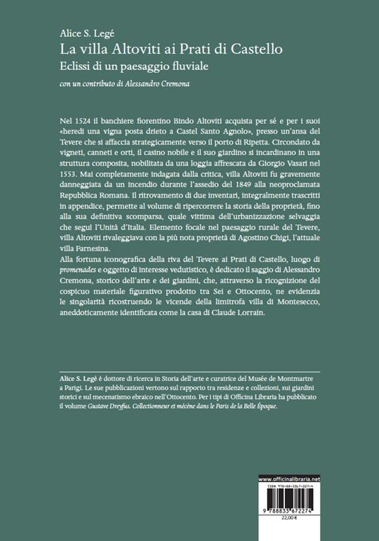 La villa Altoviti ai Prati di Castello. Eclissi di un paesaggio fluviale - Alice Silvia Legé - 16