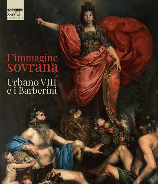 L'immagine sovrana. Urbano VIII e i Barberini. Ediz. illustrata - copertina