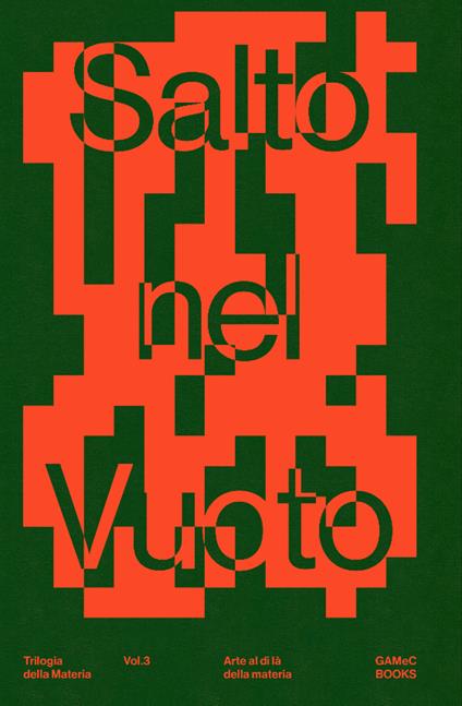 Salto nel vuoto. Arte al di là della materia. Ediz. a colori - Lorenzo Giusti,Domenico Quaranta - copertina