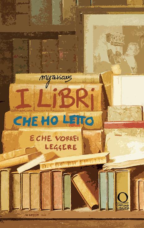 I libri che ho letto (e che vorrei leggere). Ediz. illustrata - Amélie Galé - copertina