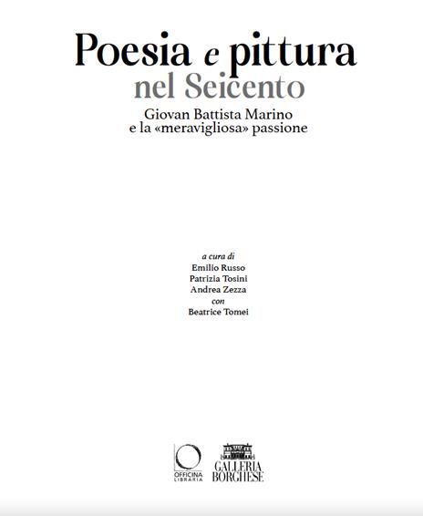 Poesia e pittura nel Seicento. Giovan Battista Marino e la «meravigliosa» passione. Ediz. illustrata - 2