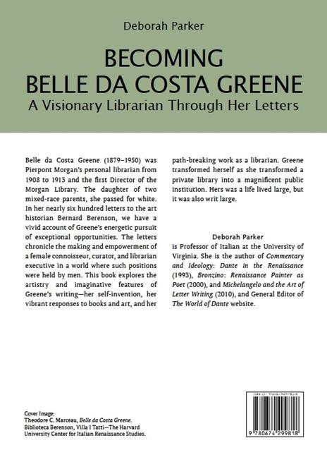 Becoming Belle da Costa Greene. A visionary librarian through her letters - Deborah Parker - 9