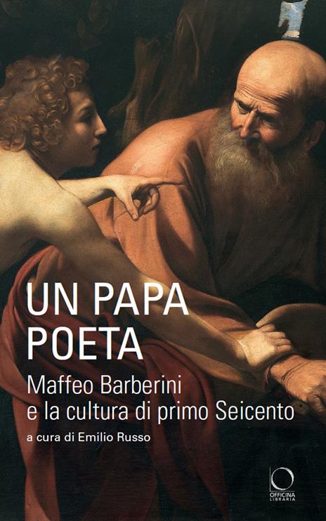 Un papa poeta. Maffeo Barberini e la cultura di primo Seicento - copertina
