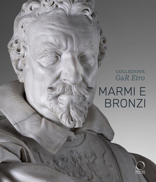 Collezione G&R Etro. Marmi e bronzi - copertina
